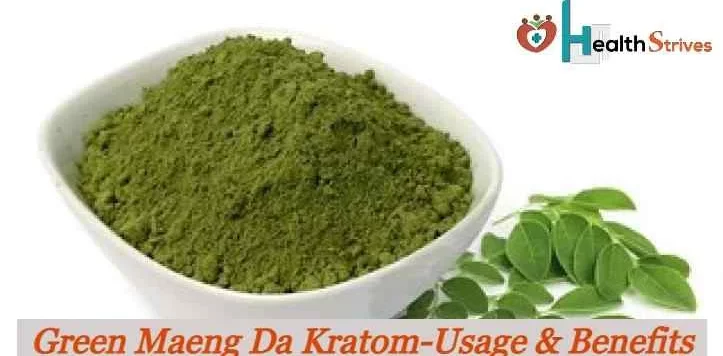 Green Maeng Da Kratom: Overview, Usage, Benefits and Other Important Details