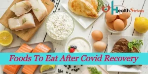Foods to Eat After COVID Recovery