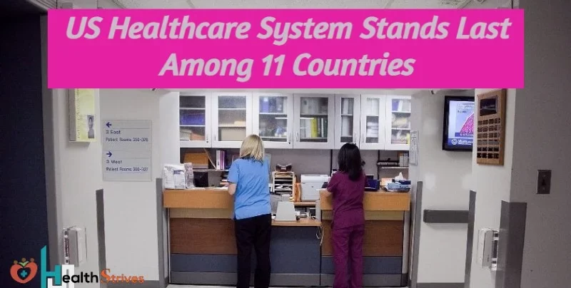 US Healthcare System Stands Last Among 11 Countries