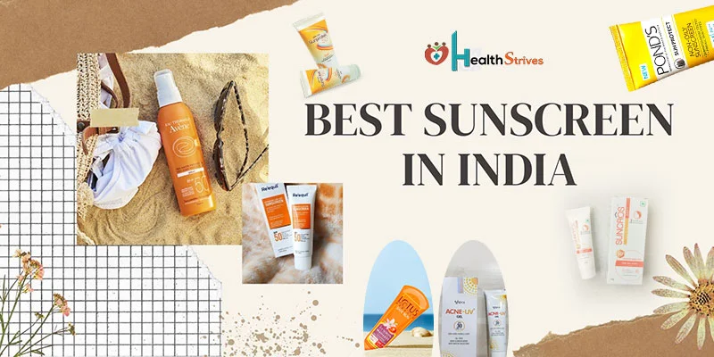 10 Best Sunscreen Recommended By Dermatologists In India