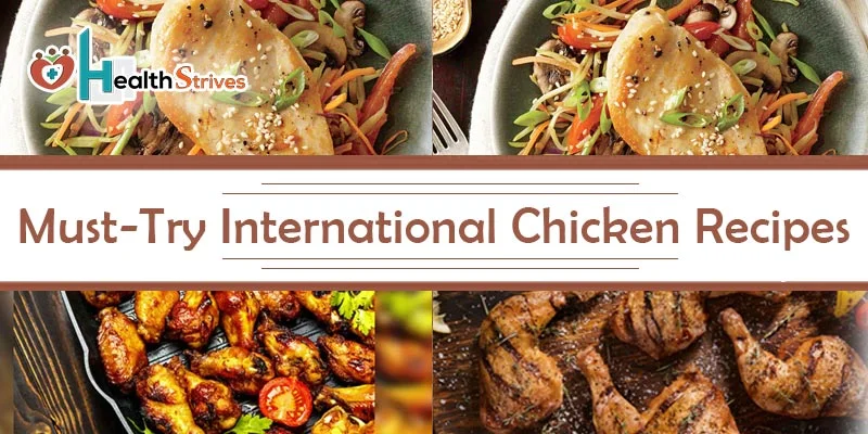 Must-Try International Chicken Recipes
