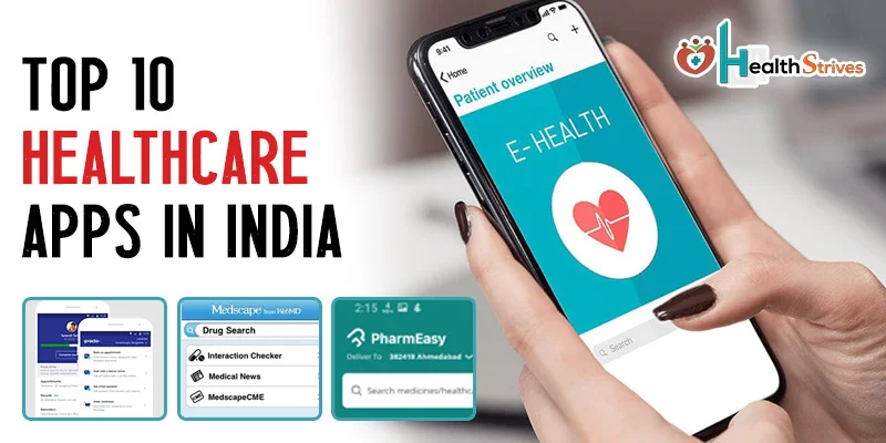 10 Most Popular Healthcare Apps In India – 2022 Edition