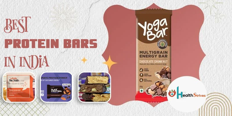Top 5 Healthiest And Best Protein Bars In India 2022