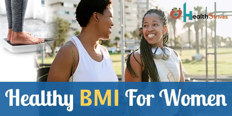 Healthy BMI For Women: It’s About Women’s Health