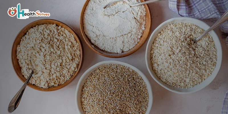 Different Types Of Oats With Their Nutrient & Benefits